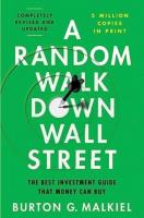 A Random Walk Down Wall Street : The Best Investment Guide That Money Can Buy. Autor: Malkiel Burton G.. SmakLiter.pl Okładka książki A Random Walk Down Wall Street : The Best Investment Guide That Money Can Buy