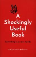 A Shockingly Useful Book. Autor: Belcheva Emiliya Ilieva. SmakLiter.pl Okładka książki A Shockingly Useful Book