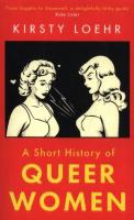 Okładka książki A Short History Of Queer Women