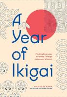 Okładka książki A Year of Ikigai