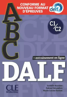 ABC DALF Niveaux C1/C2 Livre + Livre-web + Audio. Autor: Barriere Isabelle, Delcambre Fabien, Marie-Louise. SmakLiter.pl Okładka książki ABC DALF Niveaux C1/C2 Livre + Livre-web + Audio