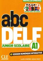 ABC DELF junior scolaire A1 + wersja numeryczna. Autor: Chapiro Lucile, Payet Adrien. SmakLiter.pl Okładka książki ABC DELF junior scolaire A1 + wersja numeryczna