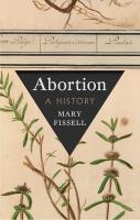 Abortion: A History. Autor: Fissell Mary. SmakLiter.pl Okładka książki Abortion: A History