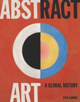 Abstract Art. A Global History. Autor: Pepe Karmel. SmakLiter.pl Okładka książki Abstract Art. A Global History