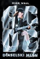 AC/DC Diabelski młyn wyd. 2. Autor: Wall Mick. SmakLiter.pl Okładka książki AC/DC Diabelski młyn wyd. 2