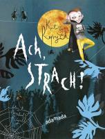 Ach, strach!. Autor: Ryrych Katarzyna. SmakLiter.pl Okładka książki Ach, strach!