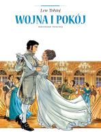Adaptacje literatury. Wojna i pokój. Autor: Frédéric Brémaud, THOMAS CAMPI. SmakLiter.pl Okładka książki Adaptacje literatury. Wojna i pokój
