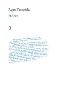 Adres. Autor: Agata Tuszyńska. SmakLiter.pl Okładka książki Adres