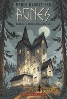 Okładka książki Agnes. Bobki i inne świętości