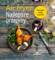 Okładka książki Air fryer Najlepsze przepisy