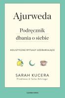 Okładka książki Ajurweda. Podręcznik dbania o siebie