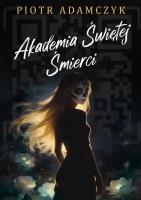 Okładka książki Akademia Świętej Śmierci