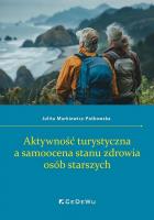 Okładka książki Aktywność turystyczna a samoocena stanu zdrowia..