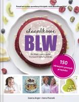 Alaantkowe BLW. Autor: Joanna Anger, Anna Piszczek. SmakLiter.pl Okładka książki Alaantkowe BLW