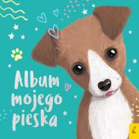 Okładka książki Album mojego pieska - uszkodzone