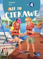 Ale to ciekawe SP 3 podr cz.4. Autor: Beata Skrzypiec, Jolanta Okuniewska, Sabina Piłat. SmakLiter.pl Okładka książki Ale to ciekawe SP 3 podr cz.4