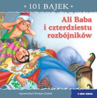Ali Baba i czterdziestu rozbójników. 101 bajek. Autor: Drabik Wiesław. SmakLiter.pl Okładka książki Ali Baba i czterdziestu rozbójników. 101 bajek