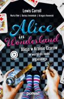 Alice in Wonderland. Autor: Carroll Lewis, Fihel Marta, Jemielniak Dariusz, Komerski Grzegorz Piotr. SmakLiter.pl Okładka książki Alice in Wonderland