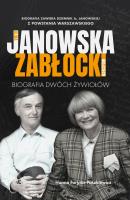 Okładka książki Alina Janowska i Wojciech Zabłocki. Biografia dwóch żywiołów