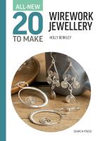 Okładka książki All-New Twenty to Make. Wirework Jewellery