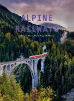 Alpine Railways. Autor: Eugen E. Hüsler. SmakLiter.pl Okładka książki Alpine Railways