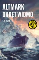 Altmark. Okręt widmo. Autor: S.B. Bicker. SmakLiter.pl Okładka książki Altmark. Okręt widmo