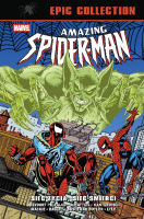 Amazing Spider-Man Epic Collection. Sieć życia, sieć śmierci. Autor: Defalco Tom, J.M. DeMatteis, Terry Kavanagh, Howard Mackie, Tom Brevoort, Mike Kanterovich, Tom Lyle, Todd Dezago, Mark Bagley, Ron Lim, Sal Buscema, Tod Smith, Butler Steven, Phil Gosier, Mike Manley, Stewart Johnson, Brown Robert. SmakLiter.pl Okładka książki Amazing Spider-Man Epic Collection. Sieć życia, sieć śmierci