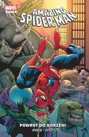 Okładka książki Amazing Spider-Man. Tom 1. Powrót do korzeni