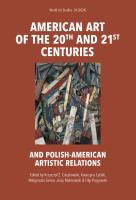 American art of the 20th and 21st centuries. World Art Studies. Autor: Opracowanie zbiorowe. SmakLiter.pl Okładka książki American art of the 20th and 21st centuries. World Art Studies