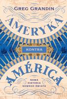 Okładka książki Ameryka kontra América. Nowa historia Nowego Świata