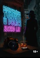 Okładka książki Amerykański turysta w Polsce