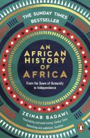 An African History of Africa wer. angielska. Autor: Badawi Zeinab. SmakLiter.pl Okładka książki An African History of Africa wer. angielska