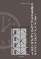 Analiza przyczyn i modelowanie opóźnień.... Autor: Agnieszka Leśniak. SmakLiter.pl Okładka książki Analiza przyczyn i modelowanie opóźnień...