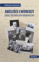 Okładka książki Angliści lwowscy. Szkice historyczno-biograficzne