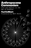 Okładka książki Anthropocene Communism: Land and Capital in the Age of Disaster