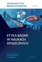 Okładka książki Antologia etyki badań naukowych. Tom 2. Etyka badań w naukach społecznych