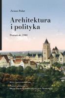 Okładka książki Architektura i polityka. Poznań ok. 1900