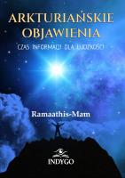 Arkturiańskie Objawienia. Autor: Ramaathis-Mam. SmakLiter.pl Okładka książki Arkturiańskie Objawienia