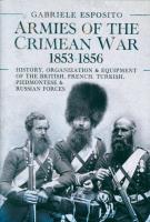 Armies of the Crimean War, 1853-1856. Autor: Esposito Gabriele. SmakLiter.pl Okładka książki Armies of the Crimean War, 1853-1856
