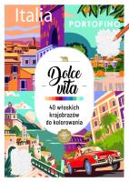 Art therapy. Kolorowanka antystresowa. Dolce vita. 40 włoskich krajobrazów do kolorowania. Autor:   Praca zbiorowa. SmakLiter.pl Okładka książki Art therapy. Kolorowanka antystresowa. Dolce vita. 40 włoskich krajobrazów do kolorowania