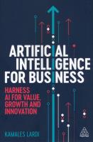 Artificial intelligence for business. Harness AI for value, growth and innovation wer. angielska. Autor: Kamales Lardi. SmakLiter.pl Okładka książki Artificial intelligence for business. Harness AI for value, growth and innovation wer. angielska