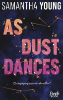 As Dust Dances. Autor: Samantha Young. SmakLiter.pl Okładka książki As Dust Dances