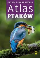 Atlas ptaków. Autor: Hecker Katrin i Franz. SmakLiter.pl Okładka książki Atlas ptaków