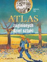 Okładka książki Atlas zaginionych dzieł sztuki