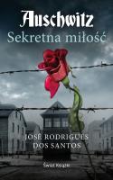 Okładka książki Auschwitz. Sekretna miłość (wydanie pocketowe)