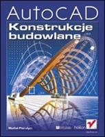 AutoCAD. Konstrukcje budowlane. Autor: Rafał Ferdyn. SmakLiter.pl Okładka książki AutoCAD. Konstrukcje budowlane