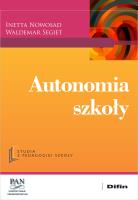Autonomia szkoły. Autor: Nowosad Inetta, Segiet Waldemar. SmakLiter.pl Okładka książki Autonomia szkoły