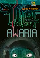 Awaria wyd. 3/2025. Autor: Wachowiak Joanna. SmakLiter.pl Okładka książki Awaria wyd. 3/2025