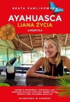 Okładka książki Ayahuasca. Liana duszy. Ameryka