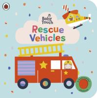 Okładka książki Baby Touch. Rescue Vehicles